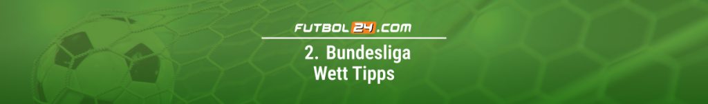 Wett Tipps zur 2. Bundesliga