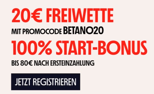 20€ Freebet wartet mit dem Betano Promo Code