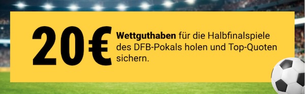 20€ gratis ohne Einzahlung von Interwetten zum DFB-Pokal Halbfinale!