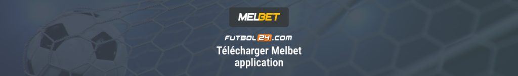 telecharger melbet apk iphone