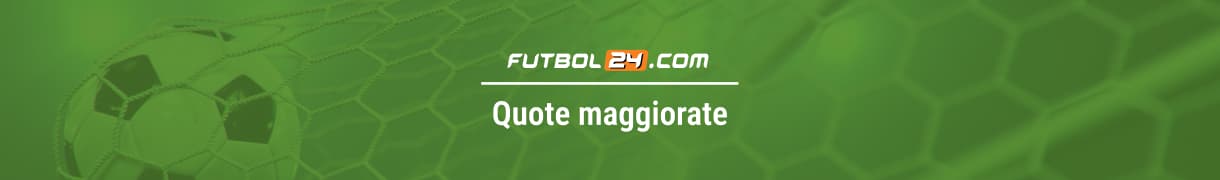 quote maggiorate oggi