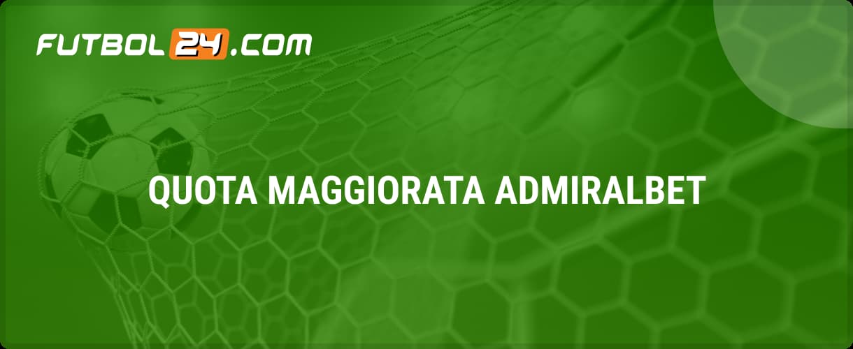 quote maggiorate admiralbet