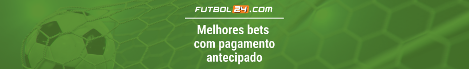 casas de apostas com pagamento antecipado