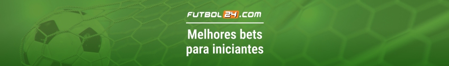 melhores casas de apostas para ininciantes