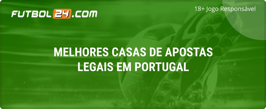 melhores casas de apostas legais em portugal