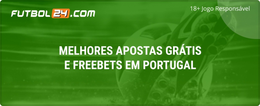 melhores freebets em portugal